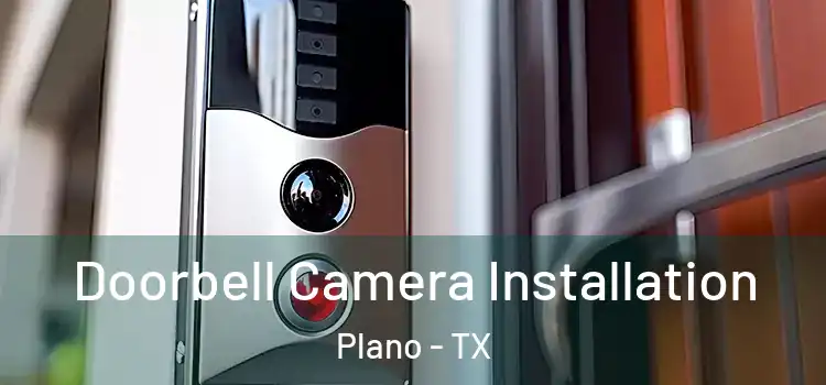  Doorbell Camera Installation Plano - TX