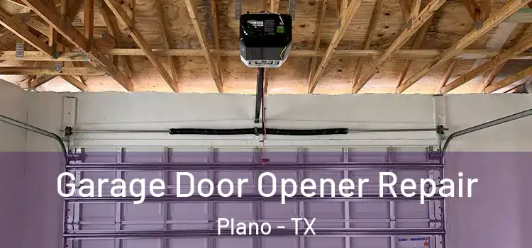  Garage Door Opener Repair Plano - TX