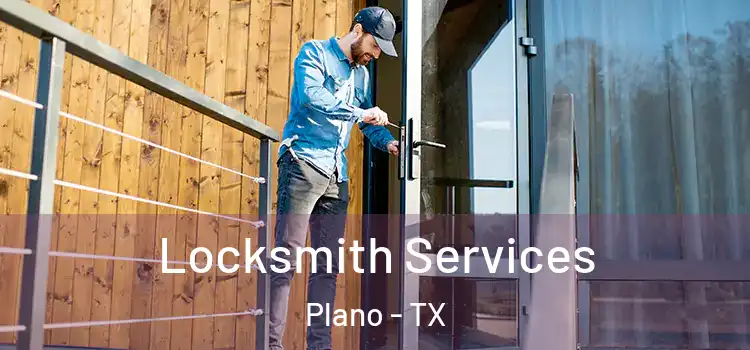  Locksmith Services Plano - TX