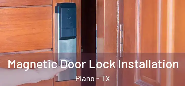  Magnetic Door Lock Installation Plano - TX