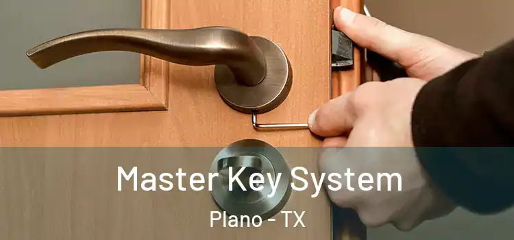  Master Key System Plano - TX