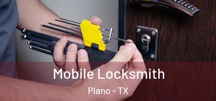  Mobile Locksmith Plano - TX