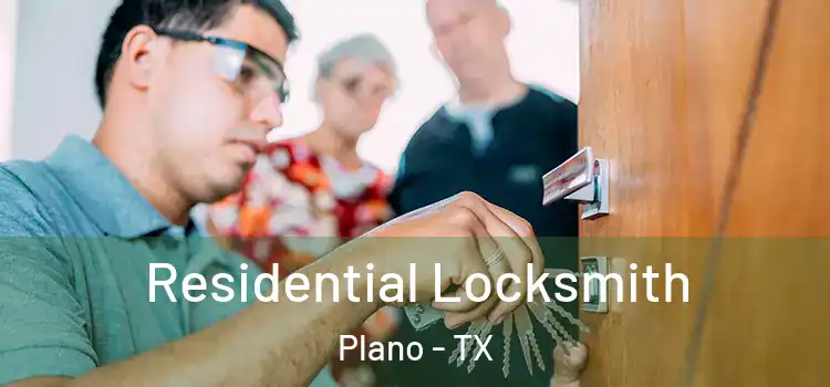 Residential Locksmith Plano - TX