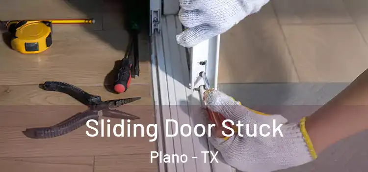  Sliding Door Stuck Plano - TX
